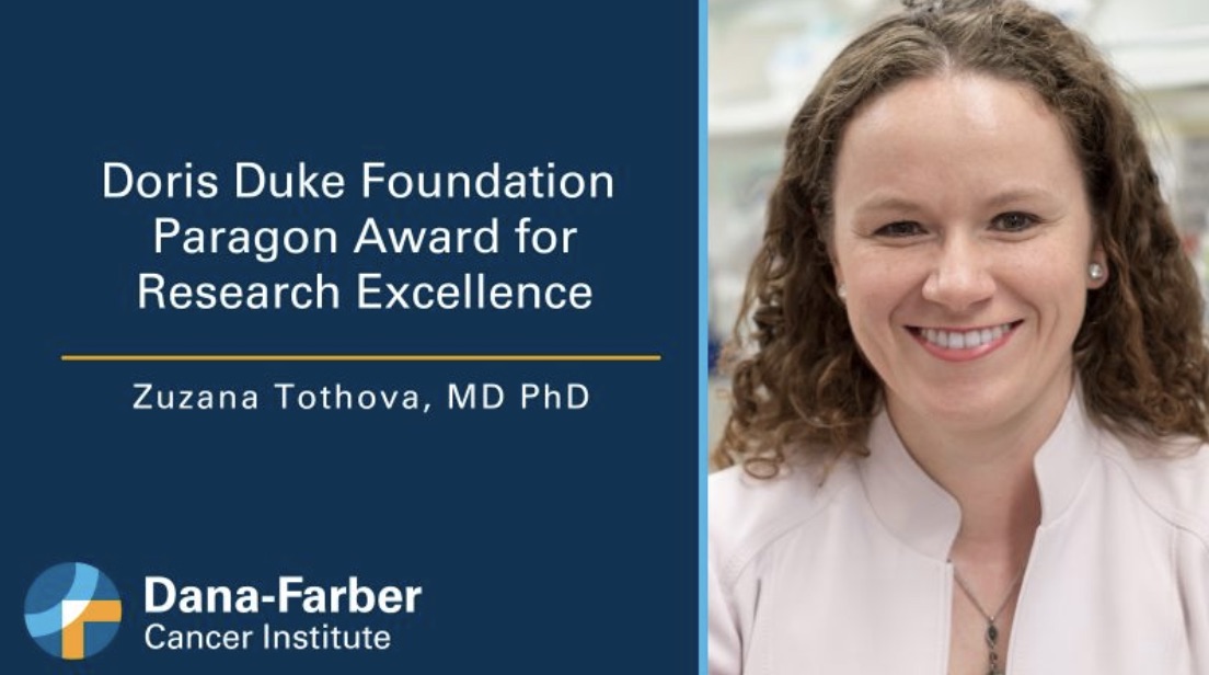 Congratulations to Zuzana Tothova, MD, PhD who is the recipient of the Doris Duke Foundation's Paragon Award for Research Excellence! - Dana-Farber Cancer Institute